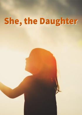 She, the Daughter