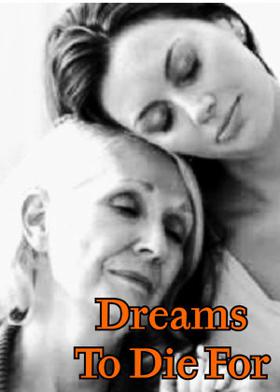 Dreams To Die For