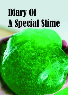 Diary Of A Special Slime