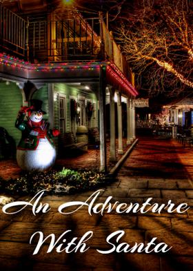 An Adventure With Santa
