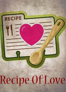 Recipe Of Love