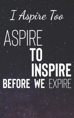 I Aspire To