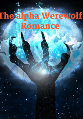 The alpha Werewolf Romance