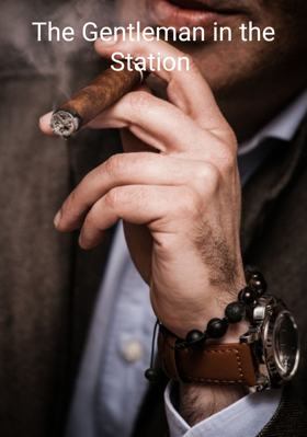The Gentleman in the Station