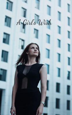 A Girl's Wish