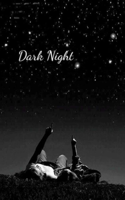 Dark Night