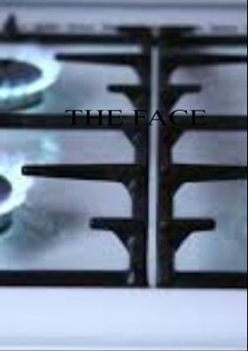 The Face Burner