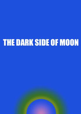 THE DARK SIDE OF MOON