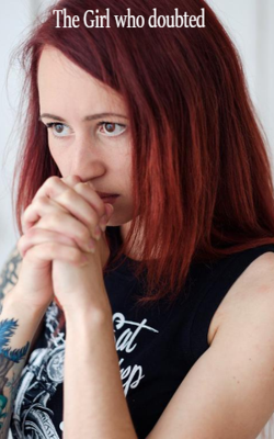 The Girl Who Doubted