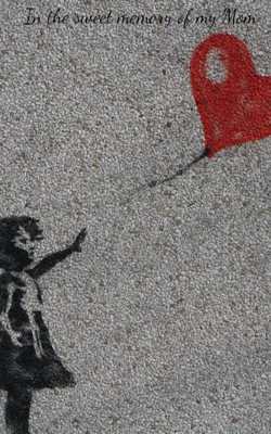 In The Sweet Memory Of My Mom