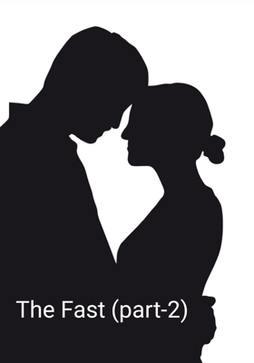 The Fast (part-2)