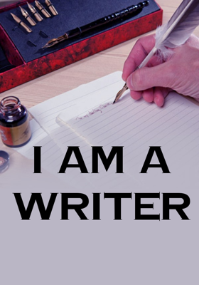 I Am A Writer