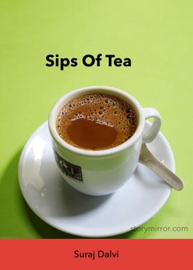 Sips Of Tea