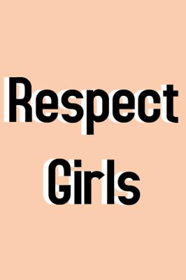 Respect Girls