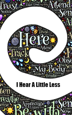 I Hear A Little Less