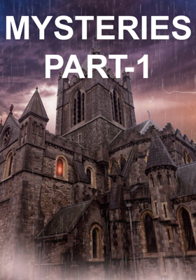 Mysteries Part-1