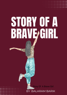 Story Of  A Brave Girl