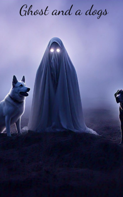Ghost and a dogs