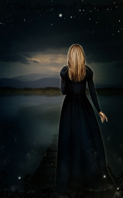 "The Labyrinth Of Whispers"