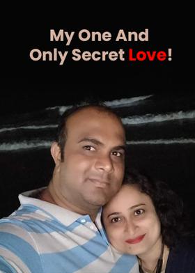My One And Only Secret Love!