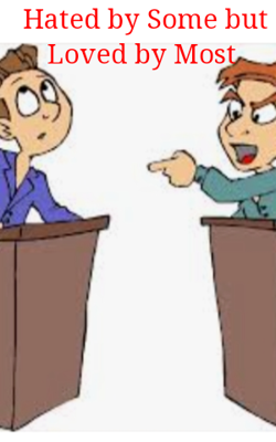 Hated By Some But Loved By Most