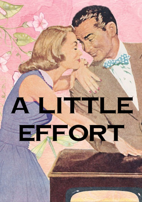 A Little Effort