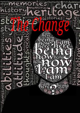 The Change