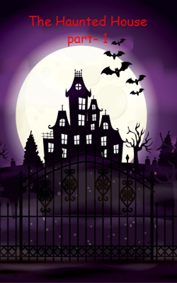 The Haunted House