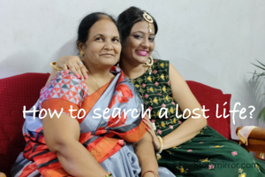 How to search a lost life?