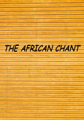 The African Chant