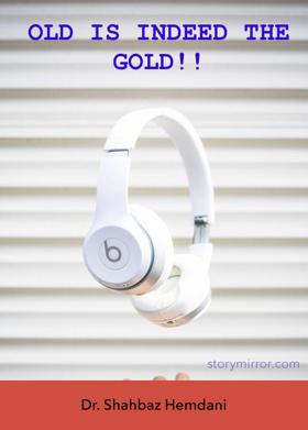 Old Is Indeed Gold!!