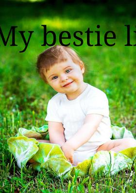 My Bestie Life