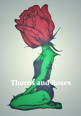 Thorns And Roses