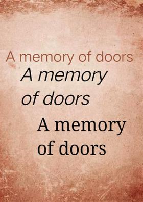 A Memory Of Doors