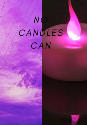 No Candles Can