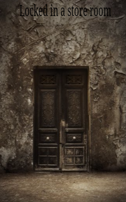 Locked In A Store Room
