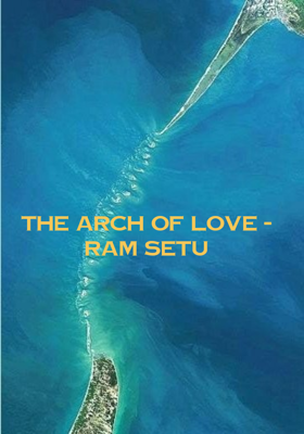 The Arch Of Love - Ram setu