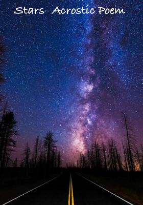 Stars- Acrostic Poem