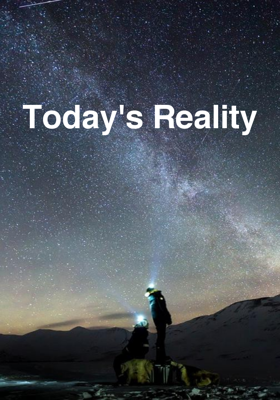 Today's Reality