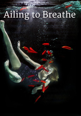 Ailing To Breathe