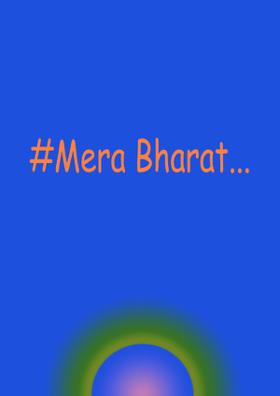 #Mera Bharat...