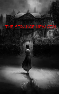 The Strange New Girl
