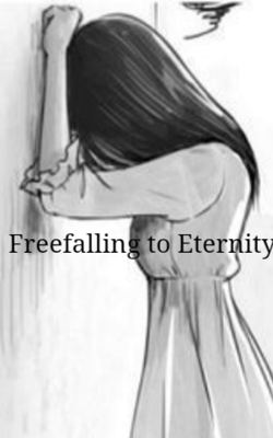 Freefalling to Eternity