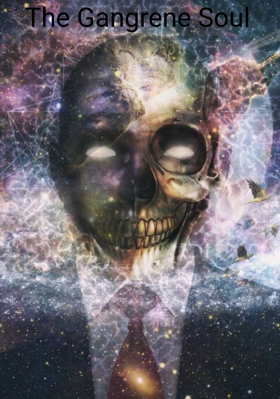 The Gangrene Soul