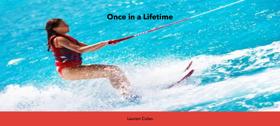 Once in a Lifetime