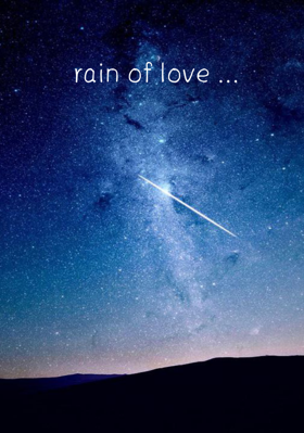Rain of Love ...