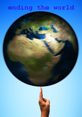 Ending The World