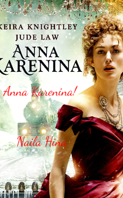 Anna Karenina!