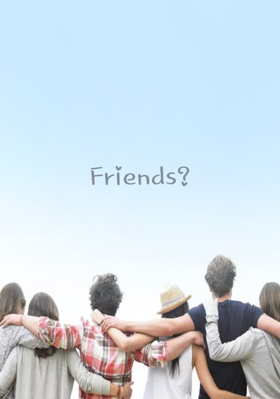 Friends?
