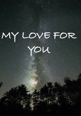 My Love For You